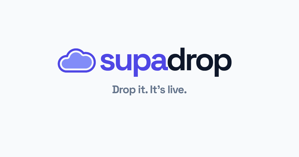 Supadrop